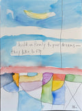 Dreams -- 15" x 11"
